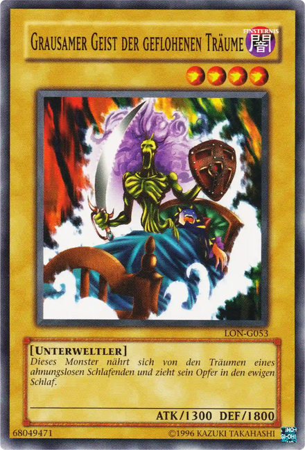 Grausamer Geist der geflohenen Träume Yu-Gi-Oh! Karte LON-G053 Common